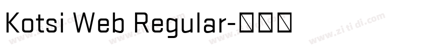 Kotsi Web Regular字体转换 Kotsi Web Regular字体转换